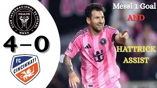 Inter Miami Messi VS FC Cincinnati 4 - 0 Highlight Match | Messi Hat-trick Assist | All Goals #mls 