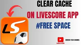 How to Clear Cache on LiveScore App - Fix Lag & Performance Issues!