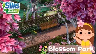 SIMS MOBILE : Blossom Park tour 🌸🌷🌺