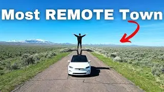 Driving My Tesla to THE MOST REMOTE town in the United States