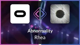 Beat Saber | Marsh | Rhea - Abnormality [Ex+] (SS #1) | SS 93.32%