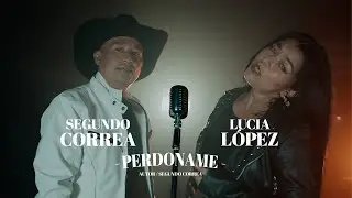 PERDONAME - SEGUNDO CORREA (Video Oficial)