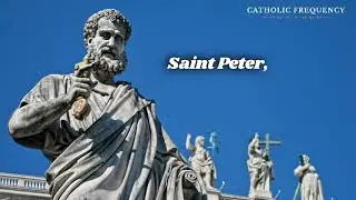 Litany of St Peter, Prince of the Apostles
