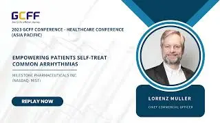 Empowering Patients Self-Treat Common Arrhythmias | Milestone Pharmaceuticals (NASDAQ:MIST) at GCFF