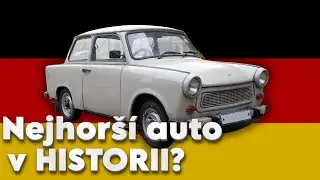 Trabant – nejhorší auto historie, nebo nepochopená legenda?