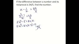 If the difference between a number and its reciprocal is 24/5 , find the number.#ssc #exam