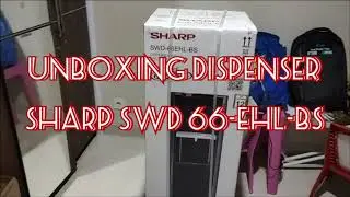 UNBOXING DISPENSER SHARP SWD 66-EHL-BS MURAH BAGUS #dispenser #sharp #unboxing
