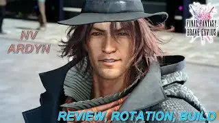 [FR] [FFBE GL Version] REVIEW : NV ARDYN, LE COPIEUR DE NOCTIS!  (Infos, Build, Rotation ...)