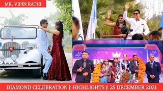 Diamond Celebration Highlights || Mr. VIPIN RATHI || GAUTAM BUDDH UNIVERSITY || GREATER NOIDA ||