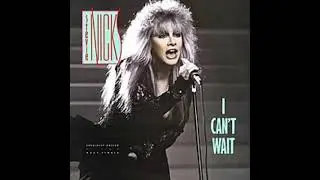 (I Can’t Wait Stevie Nicks)slowed and reverb