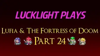 Lufia 24 - The Hunt for Raile Shaia