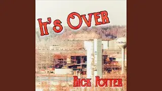It's Over