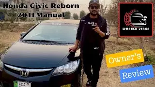Honda Civic Reborn 2011 Manual Owner Review | fuel Average, Price | Wheels Vibes #civicreborn