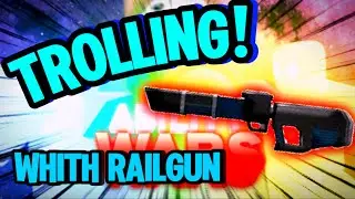 TROLLING WHITH RAILGUN!  [Ability Wars].