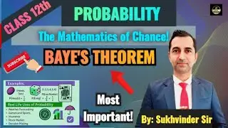 Chapter 13(Probability)Class12th/NCERT Maths/Baye's Theorem/Sukhvinder Singh/HTET/CSIRUGCNET/AIR07