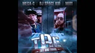 試行錯誤 - MEGA-G, DJ SPACE KID, Mill1(Official Audio)