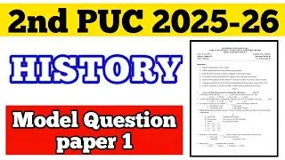 💥 2nd PUC HISTORY MODEL QUESTION PAPER 1 || 2025-26 #puc #viral #history