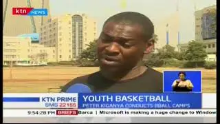 Former Kenyan International Basketball player Peter Kiganya asks Kenya to focus on young talent