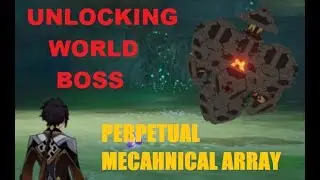WHERE TO GO AND FIGHT PERPETUAL MECHANICAL ARRAY - [ INAZUMA WORLD BOSS ] GENSHIN IMPACT