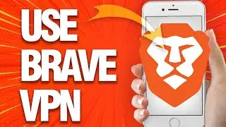 Как включить и использовать Brave VPN в браузере Brave (мобильное устройство)