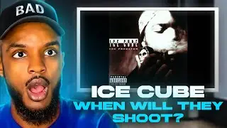 🎵 Ice Cube - When Will They Shoot  REACTION
