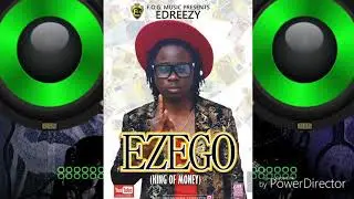 Edreezy-Ezego