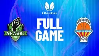 Kutxabank Araski vs Valencia B.C. | Partido completo de baloncesto | #LFEndesa 2025