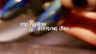 Foo Fighters - Everlong UTmix