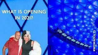 New Walt Disney World Rides, Attractions, Restaurants & Hotels In 2021