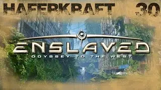 Let's Play Enslaved: Odyssey to the West - Folge 30: B&uuml;rger... -ENDE-