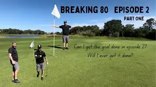 Breaking 80 Episode 2: Part One  #golf #golfvlog #breaking80