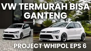 Operasi Muka Hatchback VW Termurah di Indonesia—VW Polo dan Custom Full Bodykit | Project Whipol 6
