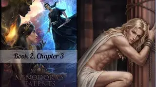 League of Dreamers - Menodora's Talents Ch.3 (Book2)