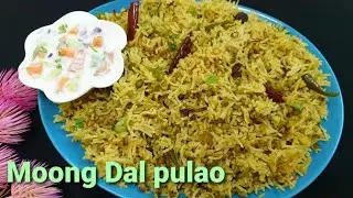 Green Moong Dal pulao | Moongdal pulao with Raita | Moongdal Rice