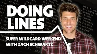 Super Wildcard Weekend with Zach Schwartz | Doing Lines