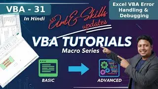VBA - 31: Excel VBA Error Handling & Debugging Explained | On Error Resume Next | GoTo | Debug.Print