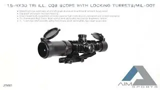 AIM SPORTS INC 1.5-4X30 TRI ILL. CQB SCOPE WITH LOCKING TURRETS/MIL-DOT - JTMR1