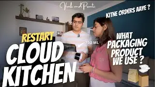 Cloud Kitchen Restart | What Packaging Products We Use? | Kitne Orders Aaye?