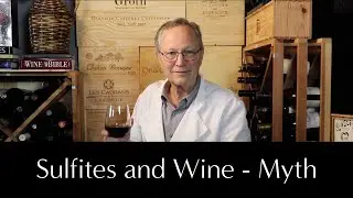 Wine Myth: Sulfites