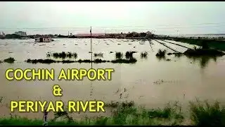 Cochin Airport and Periyar River while Aluva Flood