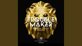 TroubleMaker