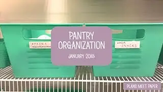Pantry Tour | Pantry Organization | January 2018