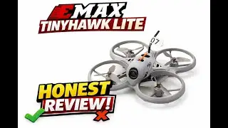 Emax Tinyhawk Lite review: Before you buy