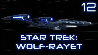 Star Trek: Wolf-Rayet - E12