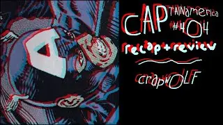 Captain America #404: The Truth Is Capwolf Is Mostly Boring Padding