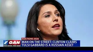 Hillary Clinton claims Tulsi Gabbard is a 'Russian asset'
