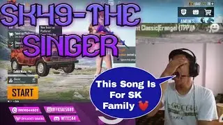SK49 SINGING SONG FOR HIS FANS (SK FAM) ON LIVE STREAM | SK49 -THE SINGER | PUBGM NEPAL - GAURABYT |