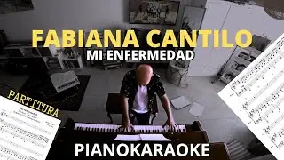 Fabiana Cantilo - Mi enfermedad (Partitura + PianoKaraoke)