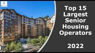 Top 15 Senior Housing Operators in the U.S. ranked by number of units.