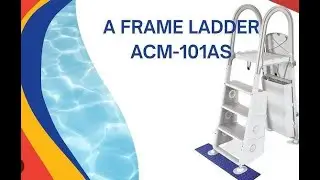 101AS Above Ground Pool Ladder Installation Guide